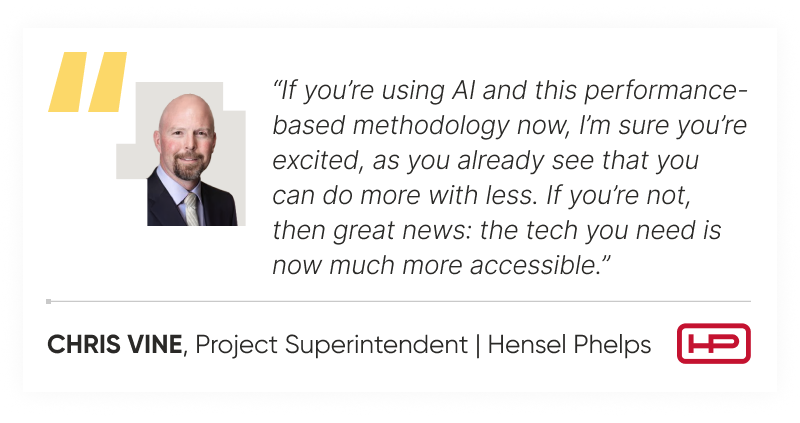 Chris Vine, Project Superintendent at Hensel Phelps 