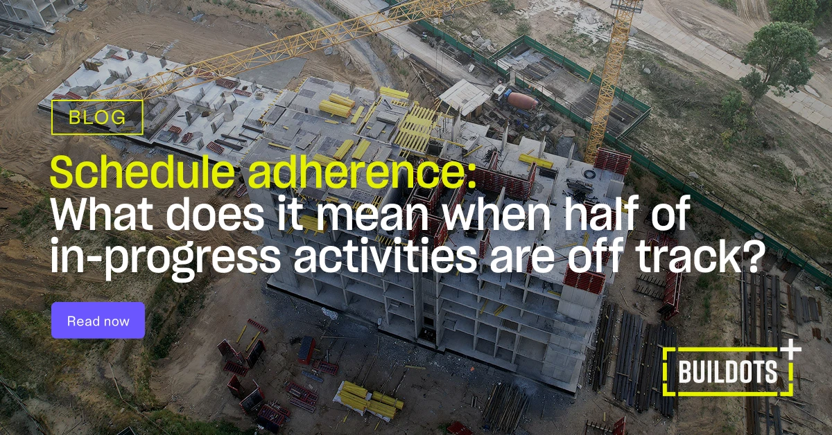 https://buildots.com/blog/schedule-adherence-construction-benchmarks/ social preview image
